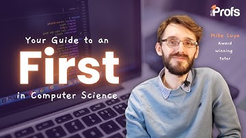 HOW TO GET A FIRST IN COMPUTER SCIENCE