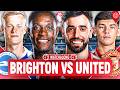 Brighton 0-3 Manchester United | LIVE Premier League WatchAlong