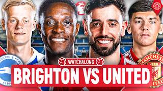 Brighton 0-3 Manchester United | LIVE Premier League WatchAlong