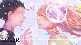 【AMV】Koe no Katachi 『聲の形』 - LOSER/Kenshi Yonezu