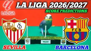 BARCELONA VS SEVILLA || LA LIGA 2026/2027 || SCORE PREDICTIONS