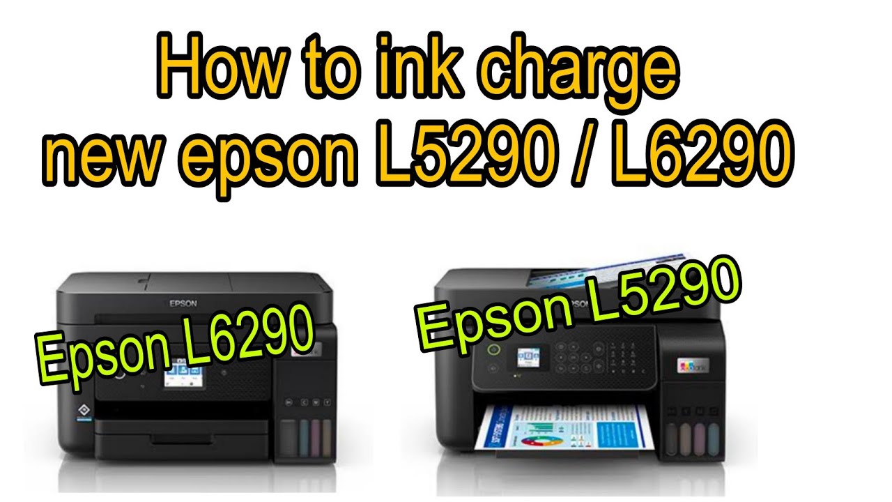 How to Ink charge new Printer Epson L5290 YouTube