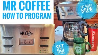 HOW TO SET DELAY BREW MR COFFEE 12 Cup Programmable Coffee Maker BVMC-KNX23 SET TIME