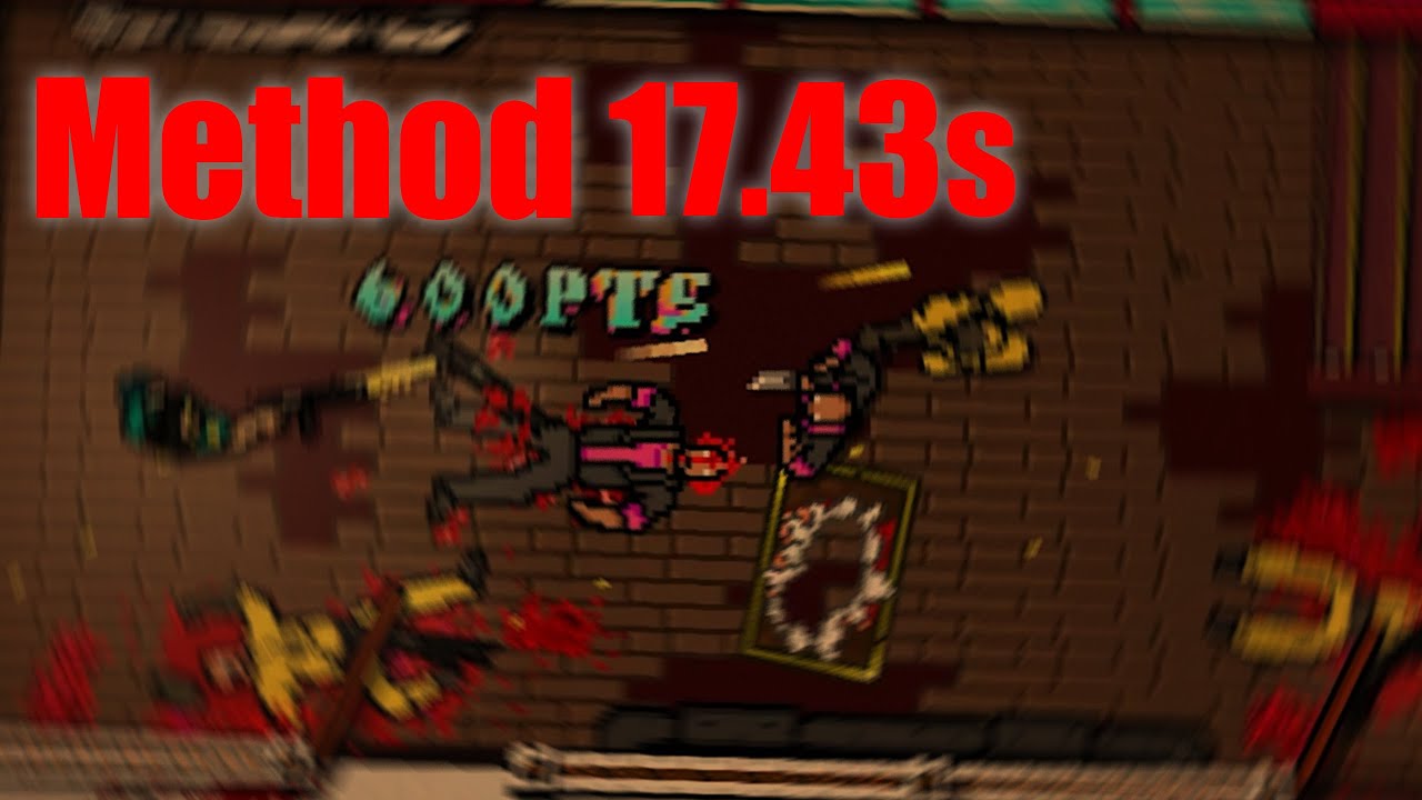 Hotline Miami 2 Method 30x Full Combo in 17.43s (Segmented Speedrun ...