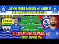 JADWAL PERSIB BANDUNG VS AREMA FC PEKAN KE 29 - CATAT JADWAL PERTANDINGAN NYA - JADWAL PERSIB