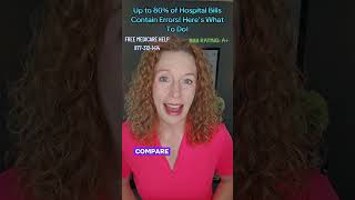 Up to 80% of Hospital Bills Contain Errors! Here's What To Do!