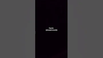 Kamin Slowed Reverb 