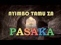 NYIMBO TAMU ZA PASAKA 2026 