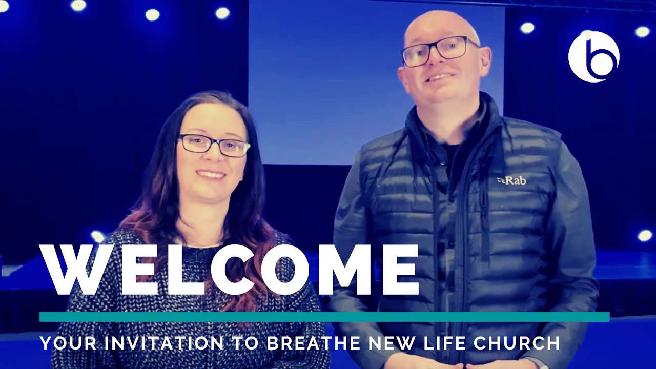 Your Invitation to Breathe New Life Church