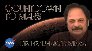 Countdown to Mars: Dr. Prabhakar Misra