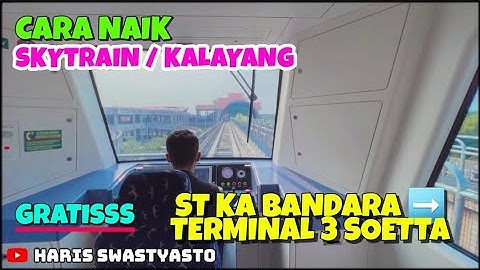 CARA NAIK SKYTRAIN / KALAYANG ‼️ DARI ST KERETA BANDARA MENUJU TERMINAL 3 ‼️GRATIS