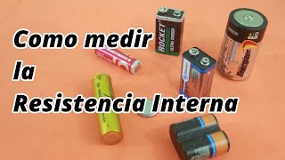 Como Medir la Resistencia Interna de una Bateria