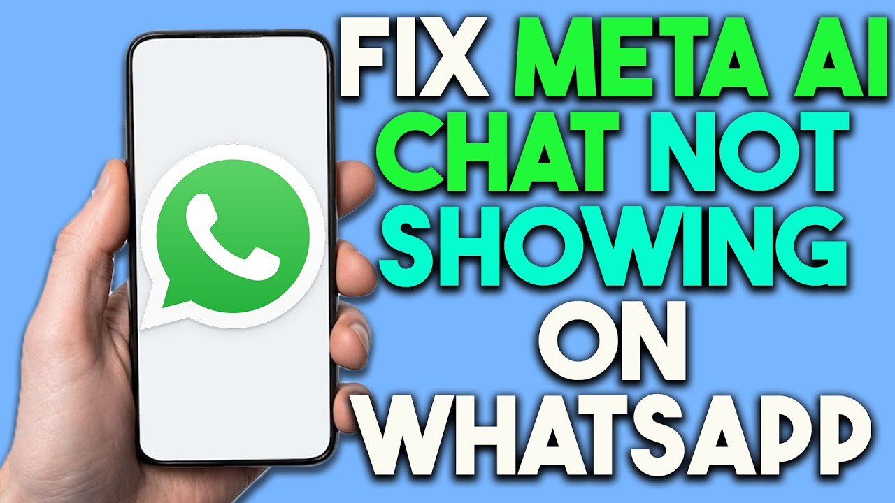 How To Fix Meta AI Chat Not Showing On WhatsApp (Latest Update) 2024 ...