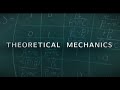 21 - Theoretical Mechanics - Crash Course in Relativity I