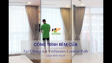 Công Trình Rèm Cửa Vải Gấm Tại Chung Cư Vinhomes Central Park, Quận Binh Thanh
