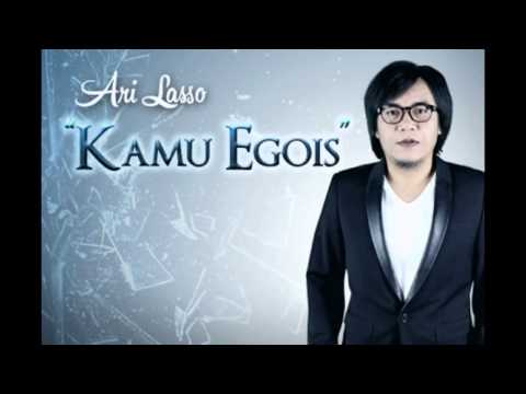 Ari Lasso Kamu Egois Single