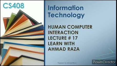 CS408 lecture 17| human computer interaction by ahmad Raza in Urdu