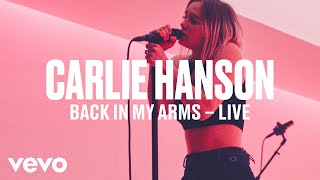 Carlie Hanson - "Back In My Arms" (Live) | Vevo DSCVR