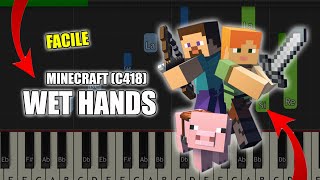 Minecraft C418 - Wet hands | Vidéo Piano Tutoriel Facile Instrumental (Piano Facile France)