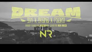 Dream - T&K; Traka & Pedro (Prod. Alito Rolando) (Argentina)