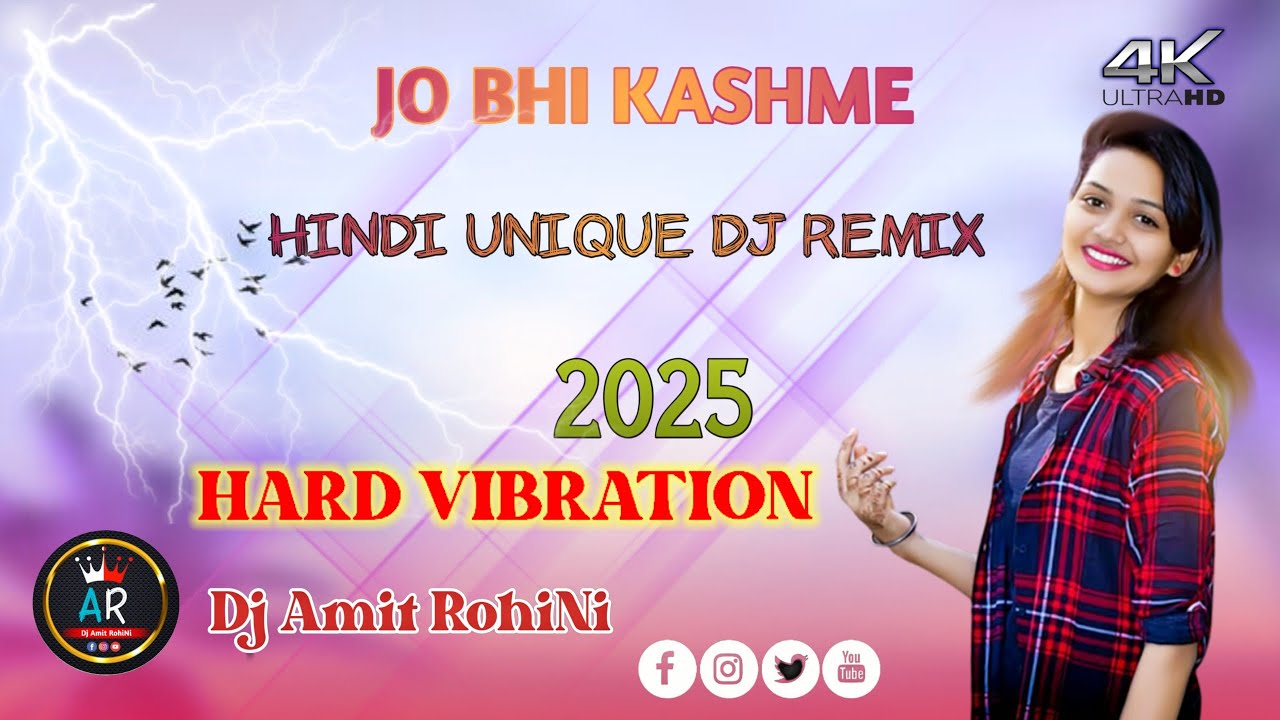 Amit Rohini jo bhi kasme khai thi humne dj remix ll Hindi Unique dj remix💞💞Hard ...