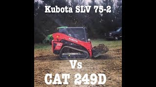 Kubota SLV 75-2 vs Cat 249D 259D Review