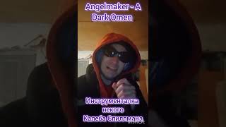 A Dark Omen (Angelmaker)