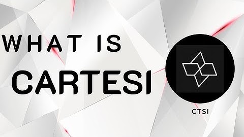 What is CARTESI (CTSI) #ctsi  #cartesi