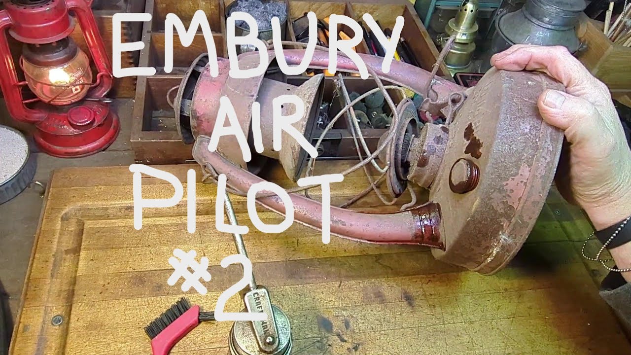 Embury Air pilot no. 2 clean up and repair. - YouTube