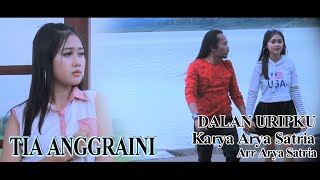 Tia Anggraini - Dalan Uripku | Dangdut ( Music Video)