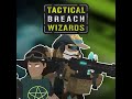 Dark plays Tactical Breach Wizards! [0]