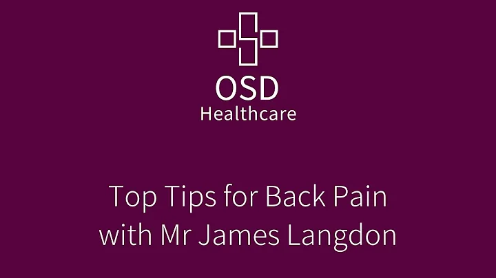 Top Tips for Back Pain with Mr James Langdon