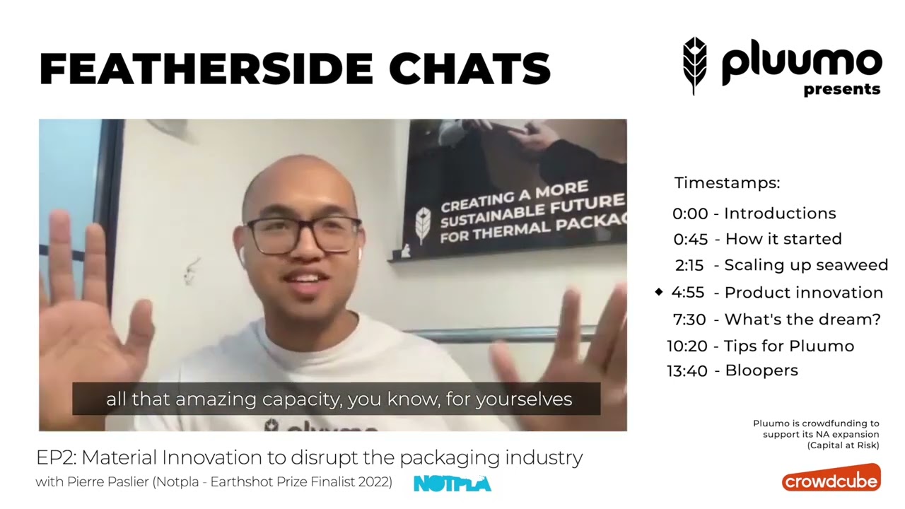 Featherside Chats: Ep2 - Material Innovation to disrupt the packaging industry (Full Interview)