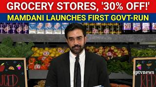 NYC Mayor Zohran Mamdani's Grocery REVOLUTION Begins | Govt-Run Stores To Slash Prices 30%