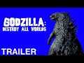 Godzilla destroy all worlds (pilot) teaser