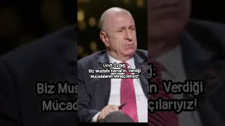 Ümit Özdağ Biz Mustafa Kemalin Verdiği Mücadelenin Mirasçılarıyız