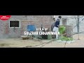 Ejatt full vidio of gulzarchaniwala