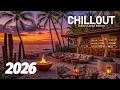 Summer Sunset Lounge Music Best Relaxing Chillout Lounge Mix Chill Feel Good Energy