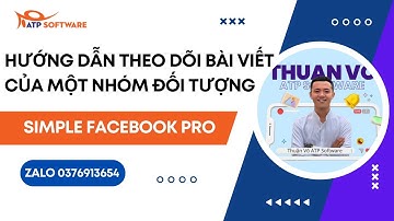 Sét Bạn Thân Theo Dõi Bài Viết Của Bất Kì Ai Trên Facebook - Simple Facebook Pro - Thuận Võ ATP