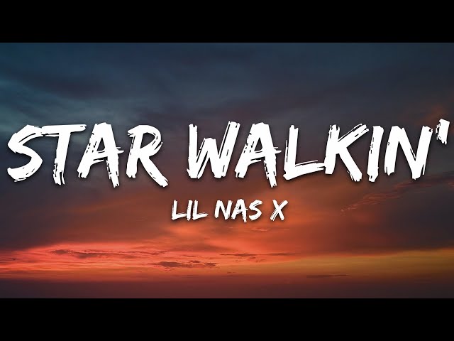 Lil Nas X - STAR WALKIN' (Lyrics) class=