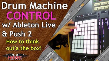 Drum Machine Control with Ableton Live and Push 2