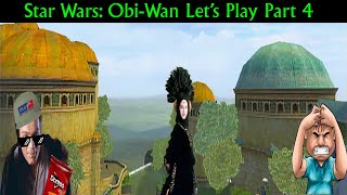 I Almost Rage Quit! | Star Wars: Obi-Wan Let's Play Part 4