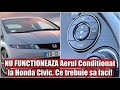 Nu functioneaza Aerul Condiționat Honda Civic (2005-2011). Ce trebuie sa verifici prima data!