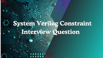 System Verilog Constraint Interview Question