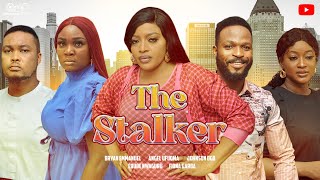 THE STALKER (Trailer) Bryan Emmanuel, Johnson Ogbu, Ebube