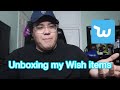 Unboxing Wish Items