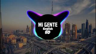 8D Audio - Mi Gente | J. Balvin, Willy William (English Version)| Use Headphones
