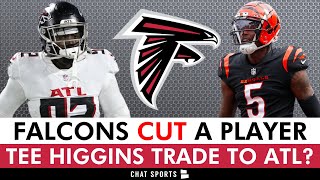 Falcons CUT A Former Starter + Tee Higgins Trade Rumors: Atlanta A Destination?