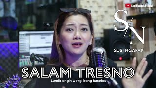 SUSI NGAPAK - SALAM TRESNO ( LIVE COVER BARENG oQinawa )