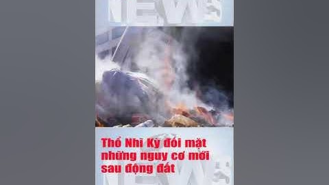 Thảm họa động đất Thổ Nhĩ Kỳ và Syria: Tổng thiệt hại vượt quá 50 tỷ USD #shorts